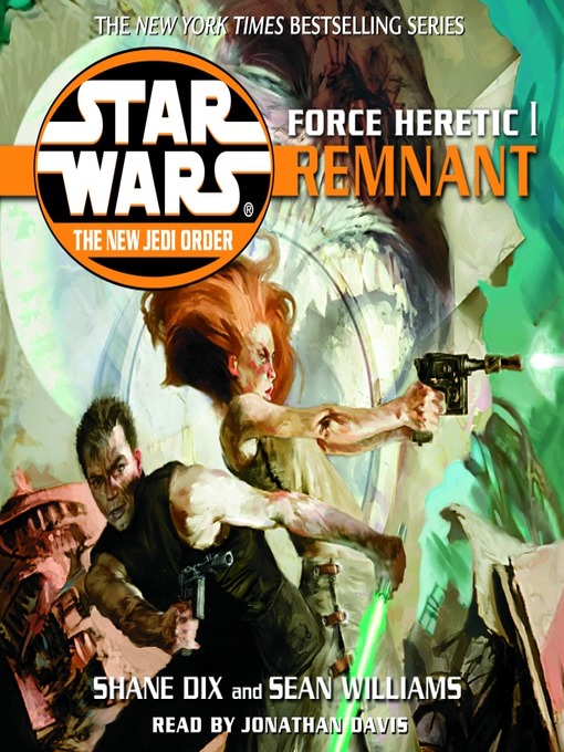 Title details for Remnant: Force Heretic I by Sean Williams - Wait list